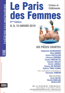 Le Paris des Femmes, au Théâtre des Mathurins. Paris. 